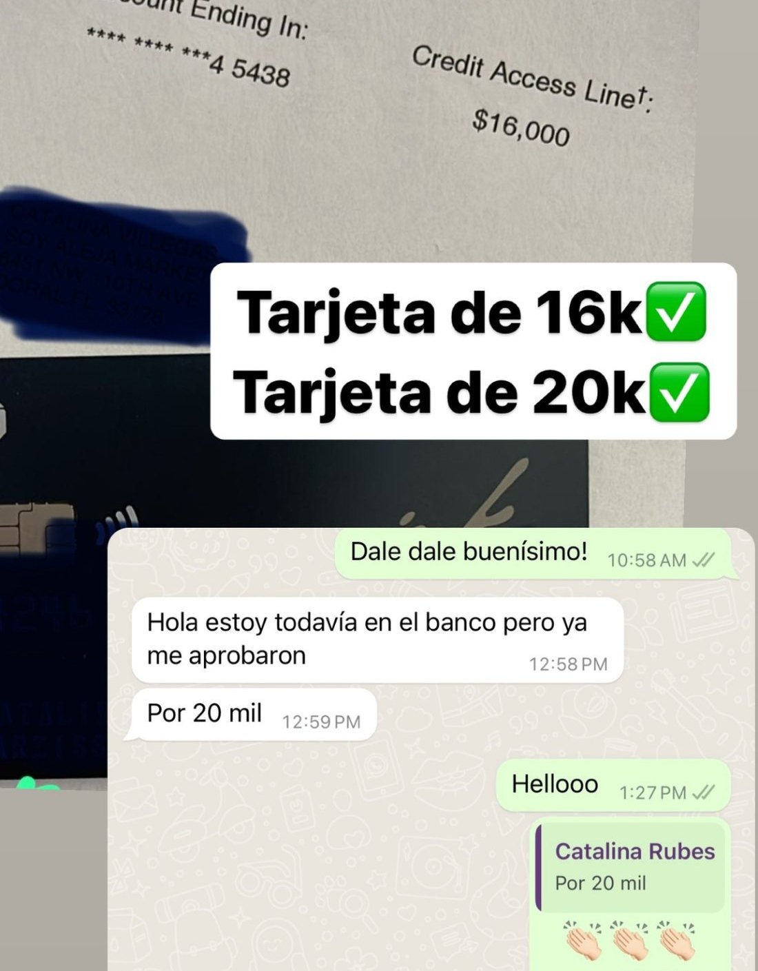 Catalina aprobada por $16,000 y $20,000